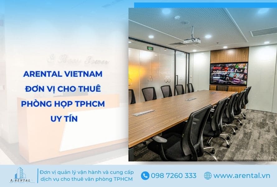Arental Vietnam - đơn vị cho thuê phòng họp TPHCM.