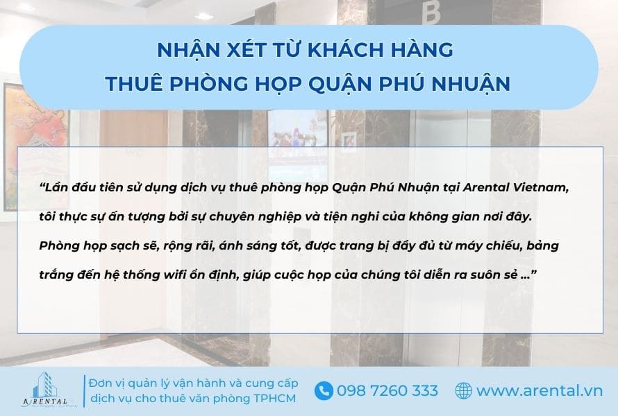 Nhận xét từ khách hàng sử dụng dịch vụ thuê phòng họp theo giờ Quận Phú Nhuận.