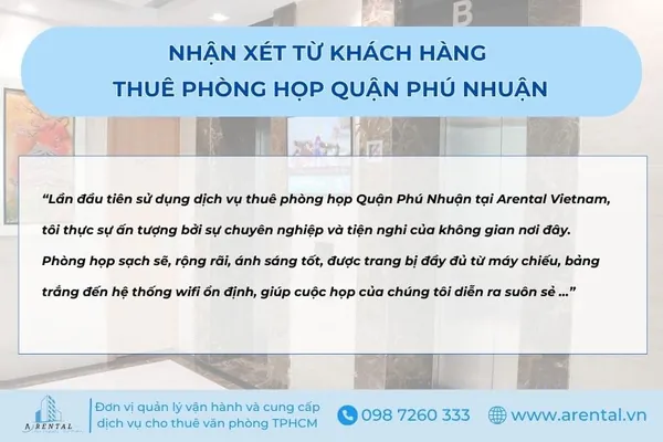 Khách hàng đánh giá tích cực về dịch vụ cho thuê phòng họp theo giờ tại quận Phú Nhuận. Nhận xét từ khách hàng sử dụng dịch vụ thuê phòng họp theo giờ Quận Phú Nhuận.