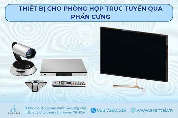Thiết bị cho phòng họp trực tuyến: phần cứng.