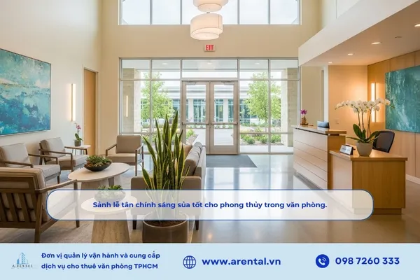 Sảnh lễ tân chính sáng sủa tốt cho phong thủy trong văn phòng.