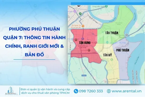 Phường Phú Thuận Quận 7: thông tin hành chính, ranh giới mới và bản đồ.