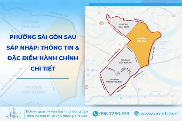 Phường Sài Gòn sau sáp nhập: thông tin và đặc điểm hành chính chi tiết.