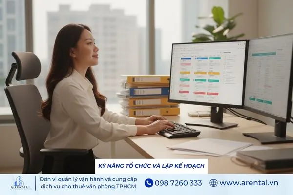 Kỹ năng tổ chức và lập kế hoạch giúp nhân viên phân bổ đều các đầu việc trong ngày