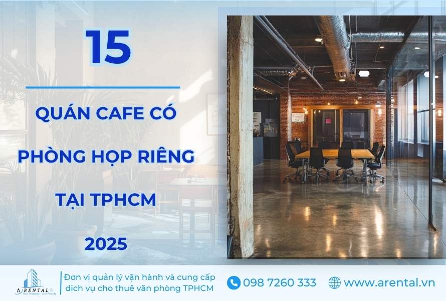 Tổng hợp 15 địa điểm quán cafe có phòng họp TPHCM.
