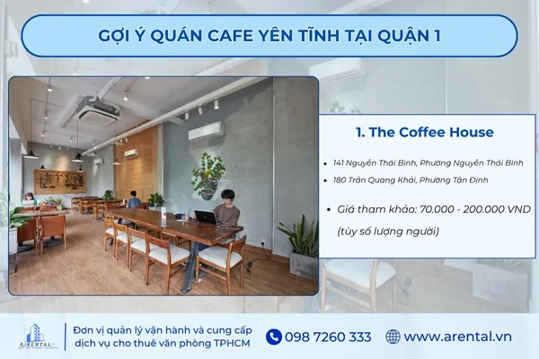 The Coffee House Quận 1 với hệ thống cửa hàng lớn.