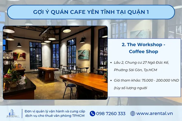 The Workshop - Coffee Shop có không gian rộng rãi với nhiều bàn lớn.