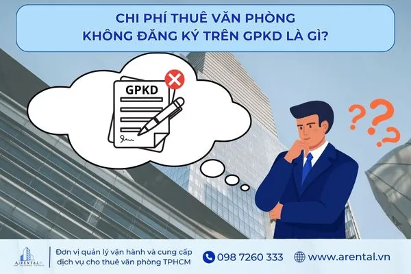 Định nghĩa về chi phí thuê văn phòng không đăng ký trên GPKD.