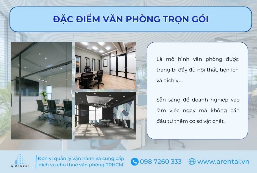 Đặc điểm văn phòng trọn gói.