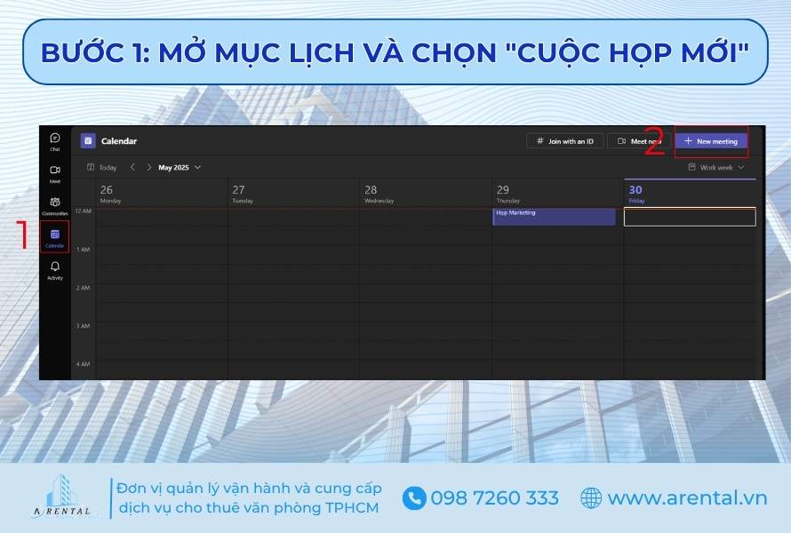 Bước 1. Mở mục lịch và chọn cuộc họp mới.