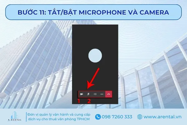 Bước 11. Tùy chỉnh bật/tắt video, micro.