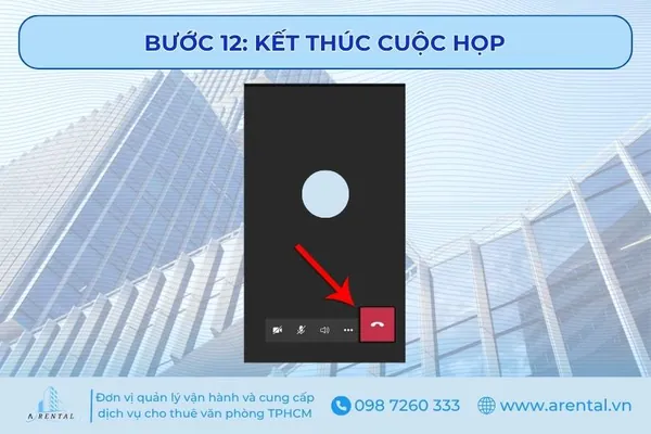 Bước 12. Kết thúc cuộc họp.