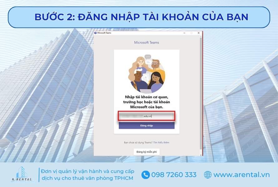 Bước 2. Đăng nhập tài khoản của bạn.