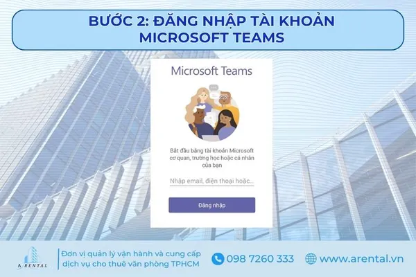 Bước 2. Đăng nhập tài khoản Microsoft Teams.