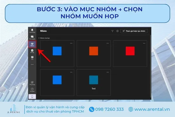 Bước 3. Vào mục nhóm rồi chọn nhóm muốn họp.