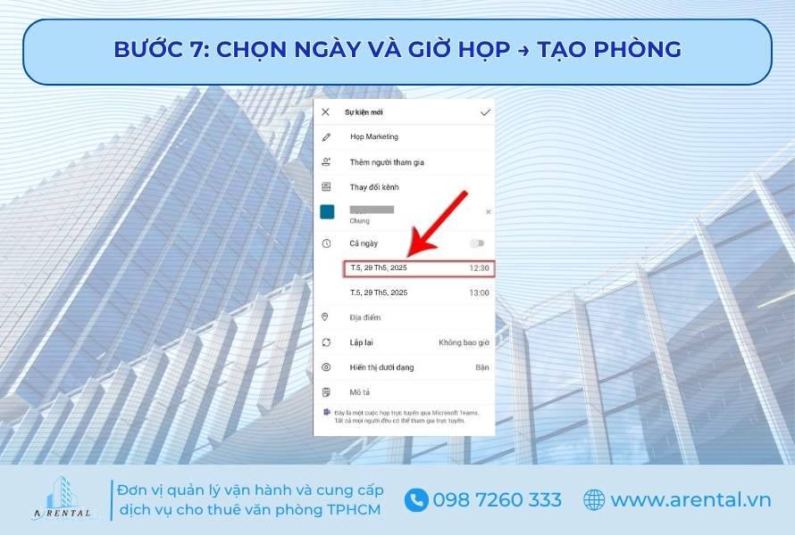Bước 7. Chọn ngày và giờ tổ chức cuộc họp và nhấn Hoàn tất để tạo phòng họp teams.