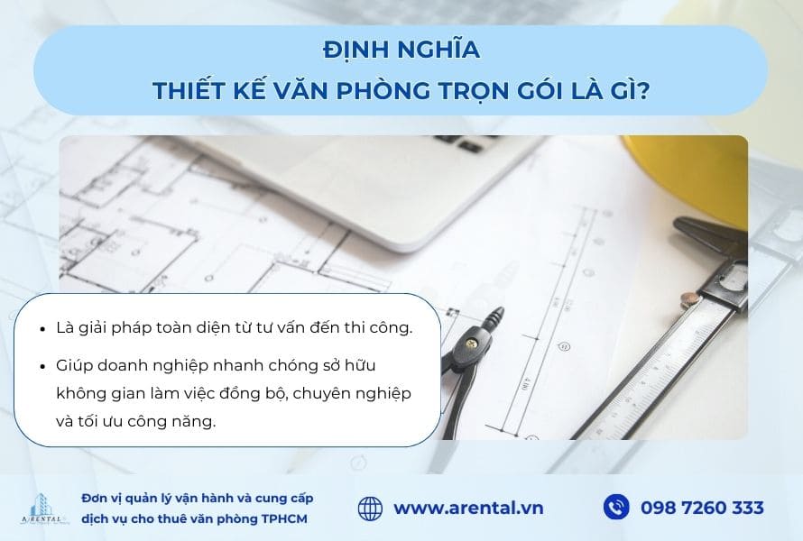 Định nghĩa thiết kế văn phòng trọn gói là gì.