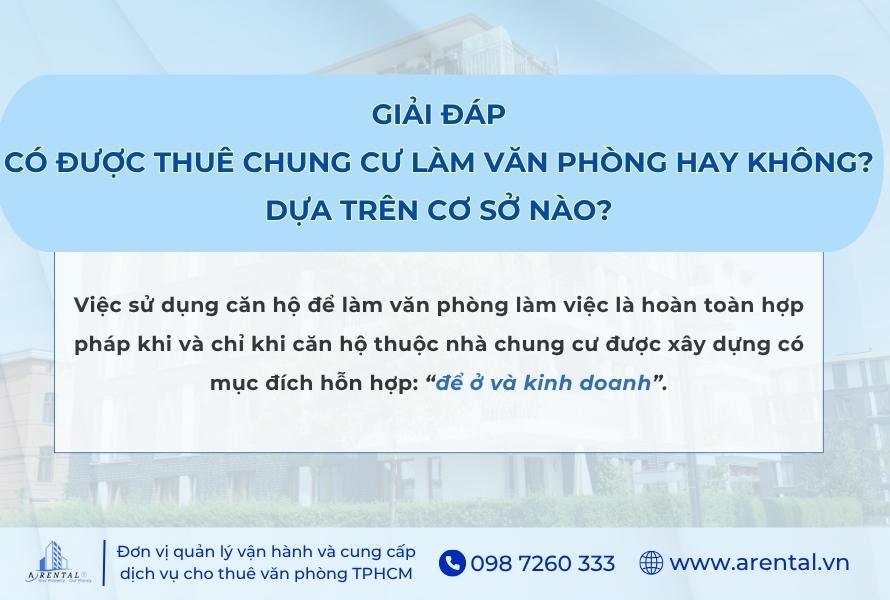 Chỉ được thuê văn phòng làm việc tại căn hộ thuộc nhà chung cư được xây dựng có mục đích hỗn hợp là để ở và kinh doanh.