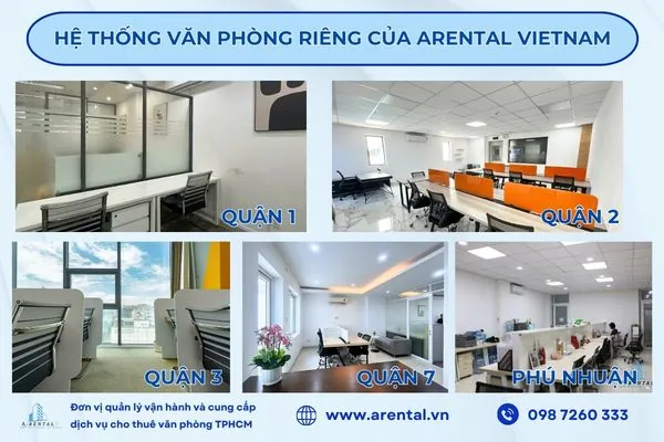 Hệ thống văn phòng riêng của Arental Vietnam phân bổ tại nhiều khu vực trung tâm và cận trung tâm.
