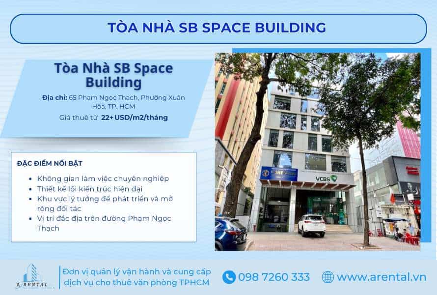 SB Space Building kết hợp kiến trúc hiện đại với vị trí đắc địa tại trung tâm Quận 3.