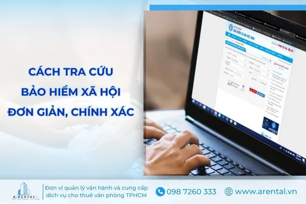 Cách tra cứu bảo hiểm xã hội đơn giản và chính xác.