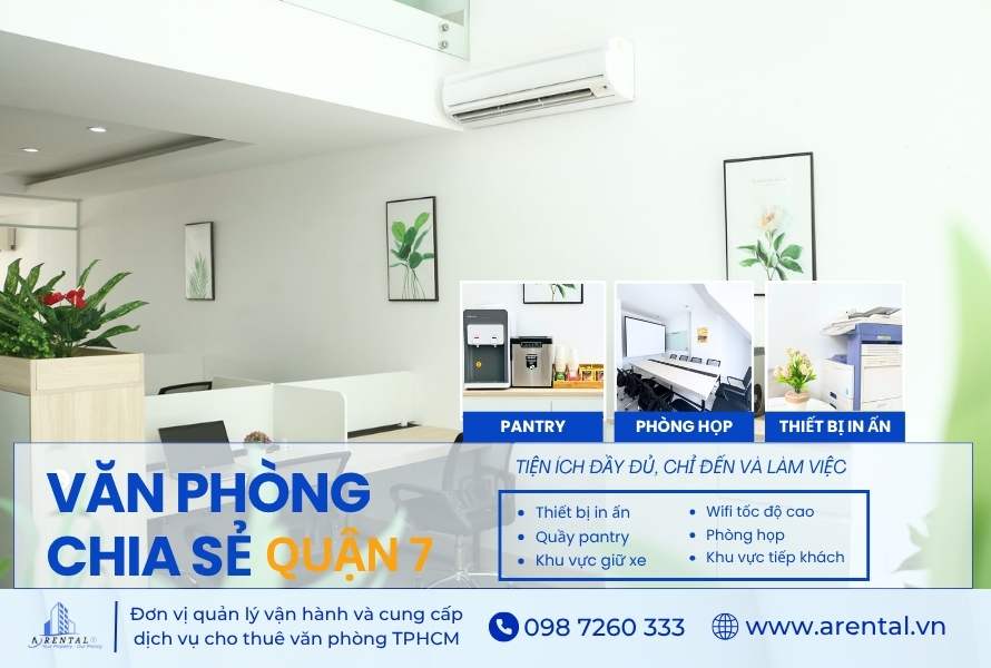 Thông tin tham khảo về dịch vụ văn phòng chia sẻ Quận 7 của Arental Vietnam.