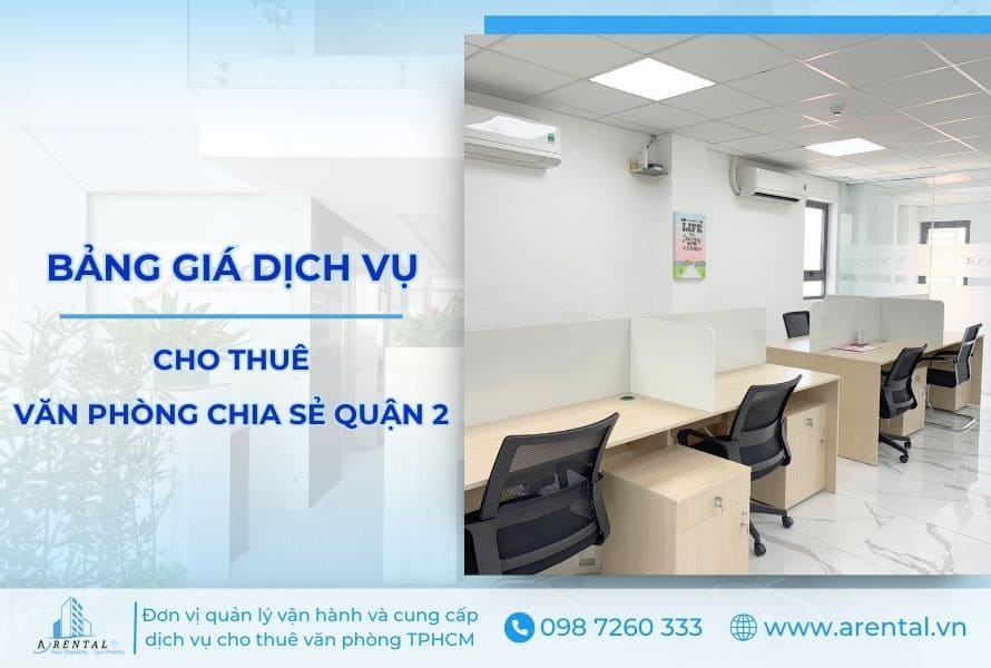 Thông tin bảng giá dịch vụ văn phòng chia sẻ quận 2.
