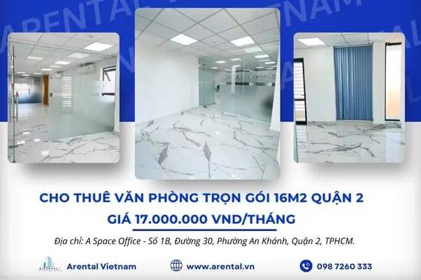 Cho thuê văn phòng trọn gói 16m2 Quận 2 Arental Vietnam.