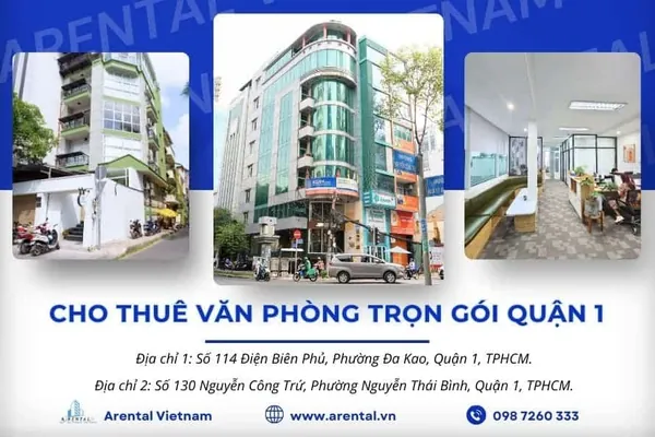 Báo giá dịch vụ cho thuê văn phòng trọn gói Quận 1 Arental Vietnam. Thông tin chi tiết dịch vụ cho thuê văn phòng trọn gói Quận 1 TPHCM.