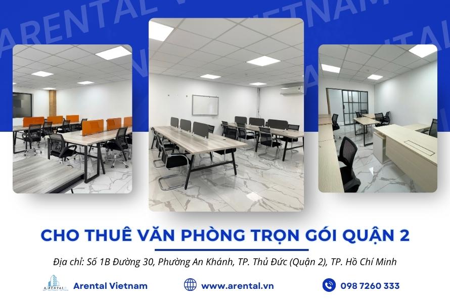 Cho thuê văn phòng trọn gói Quận 2 - Arental Vietnam.