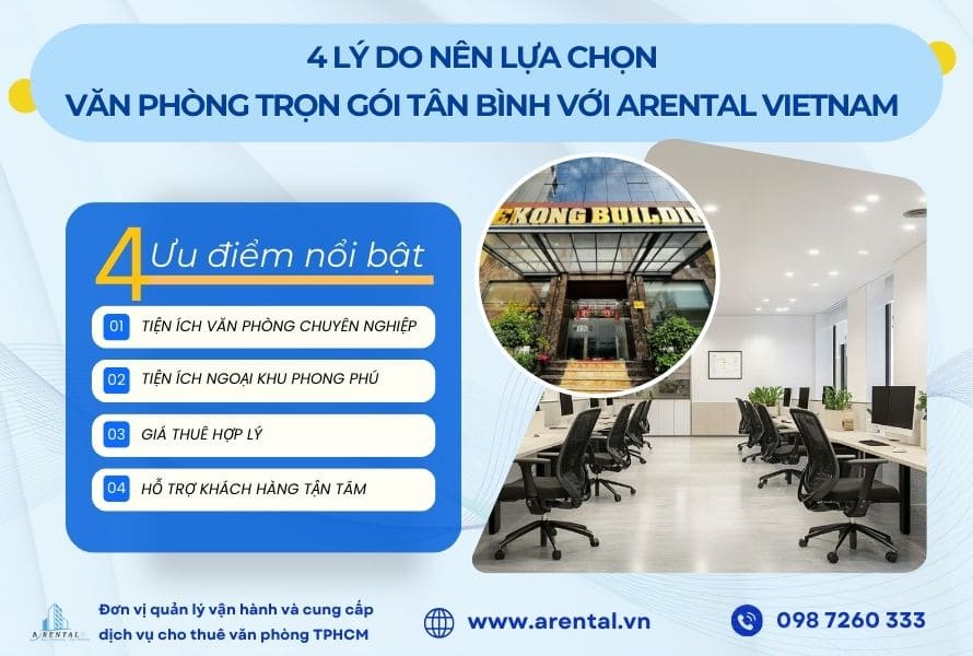 4 ưu điểm thu hút khách hàng lựa chọn văn phòng trọn gói Tân Bình với Arental Vietnam.