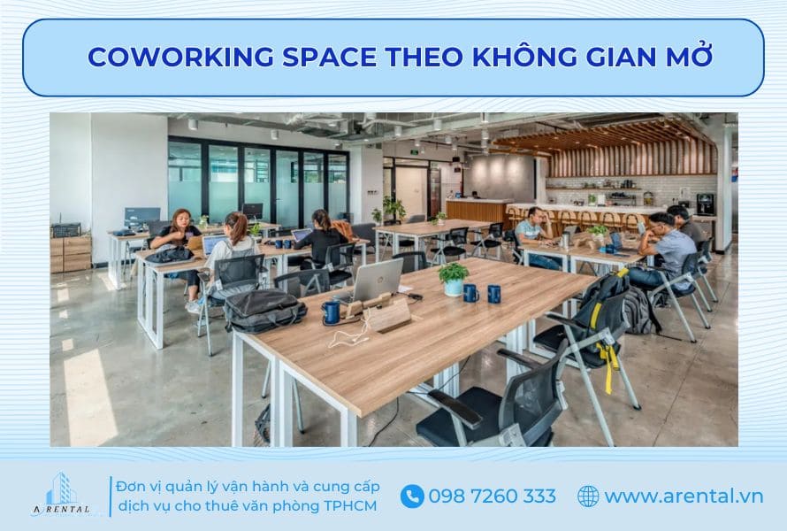 Xu hướng thiết kế coworking space theo không gian mở.