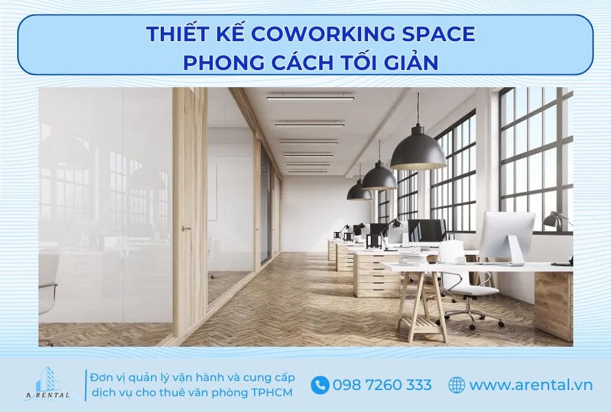 Xu hướng thiết kế văn phòng coworking theo phong cách tối giản với màu sắc hài hòa.
