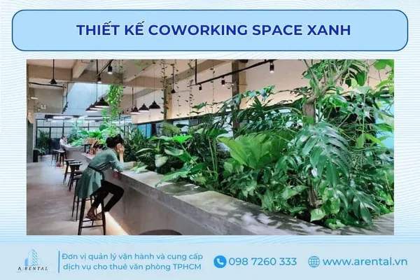 Xu hướng thiết kế coworking space xanh.