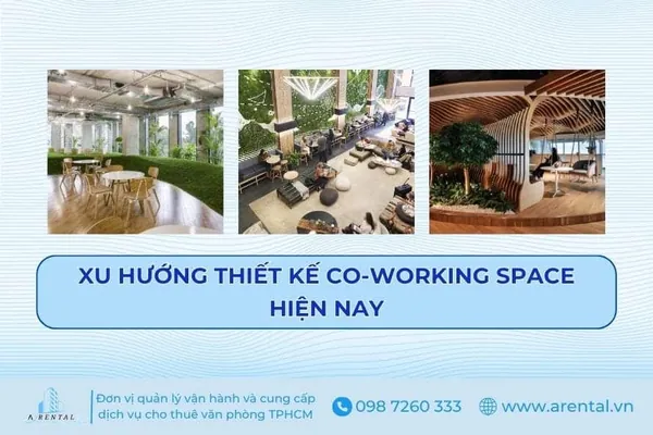 Xu hướng thiết kế Coworking Space hiện nay.
